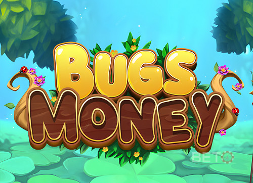 Bugs Money