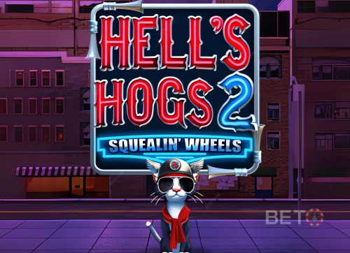 Hells Hogs 2 – Squealin’ Wheels