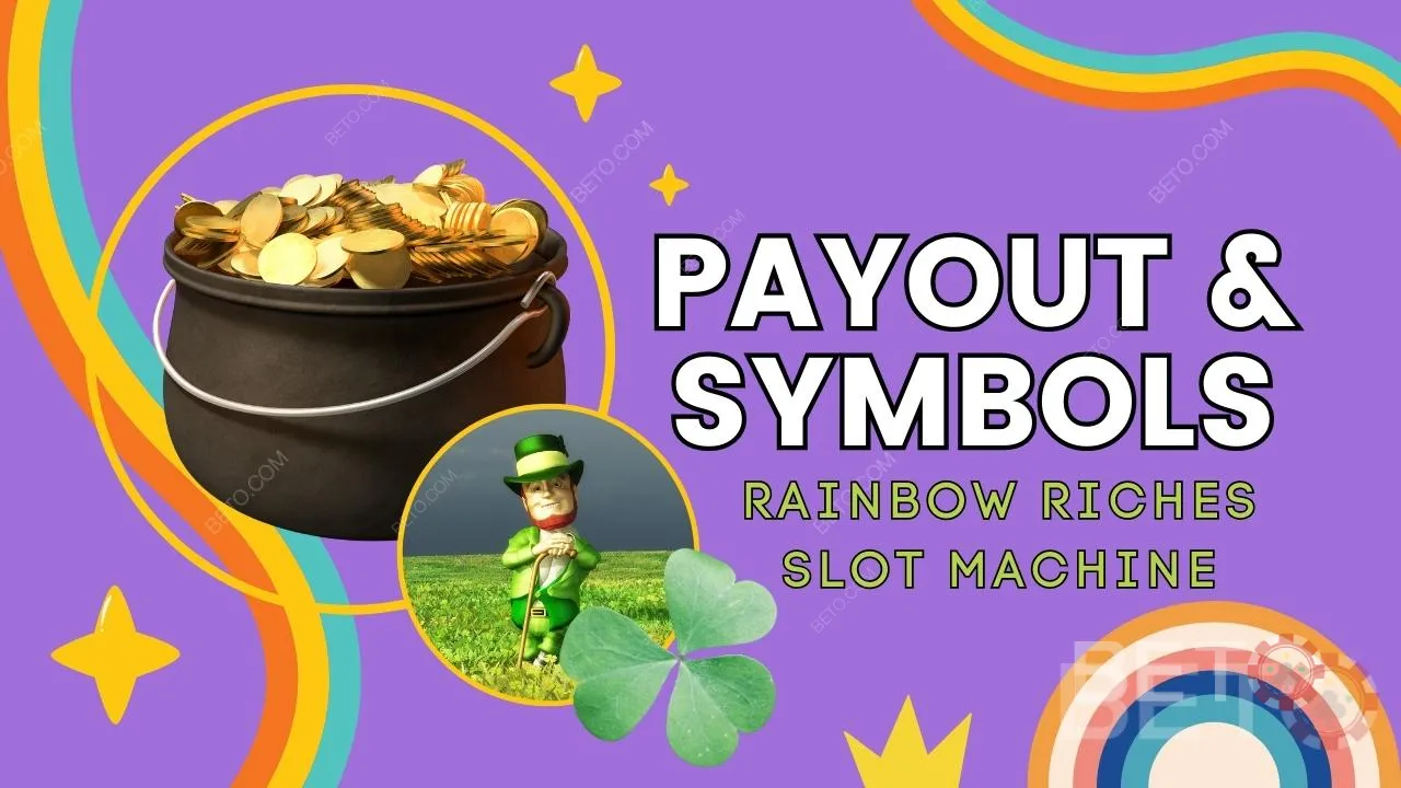 อธิบายการจ่ายเงินและสัญลักษณ์ในเกม Rainbow Riches