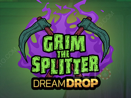 Grim The Splitter Dream Drop เดโม
