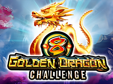 8 Golden Dragon Challenge  เดโม