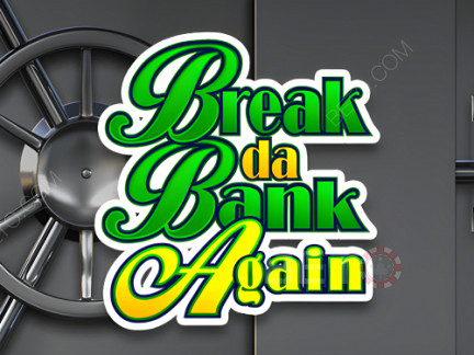 Break da Bank Again เดโม