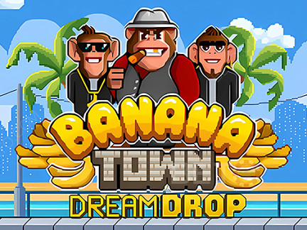 Banana Town Dream Drop เดโม