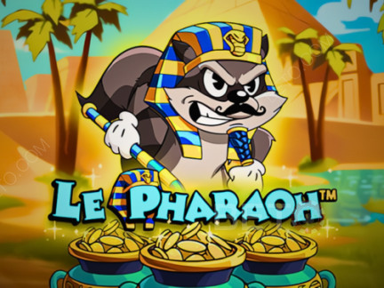 Le Pharaoh เดโม