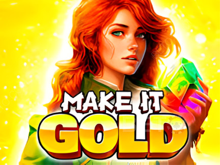 Make It Gold เดโม