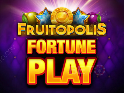 Fruitopolis Fortune Play เดโม
